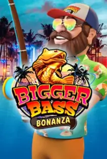 Bigger Bass Bonanza