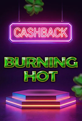 20% Cashback Burning Hot